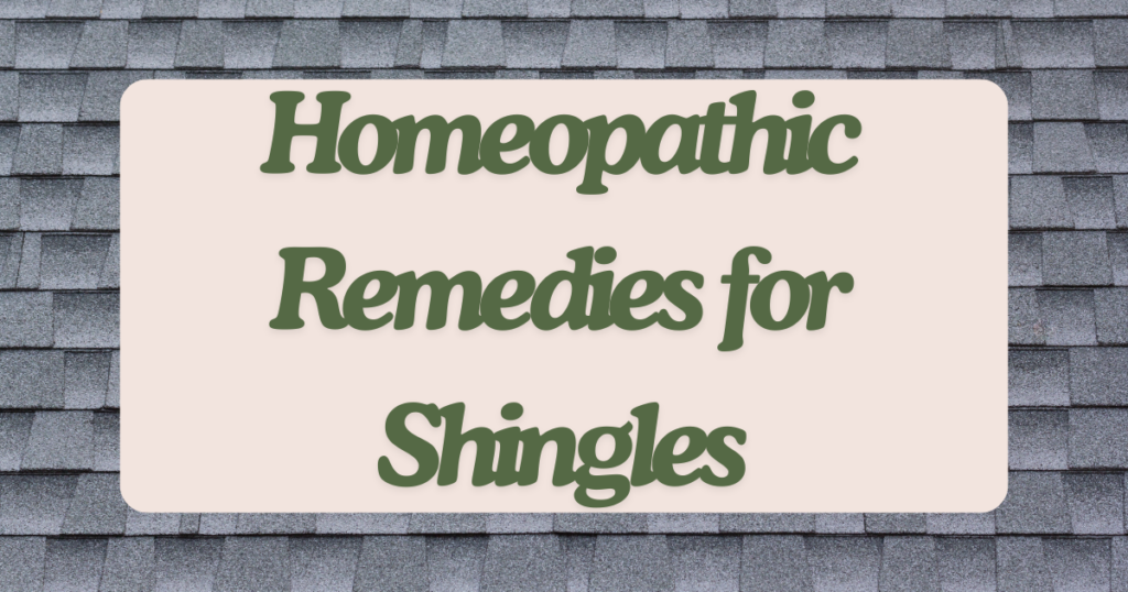 homeopathic remedies for shingles