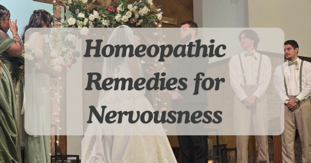 homeopathic remedies for nervousness